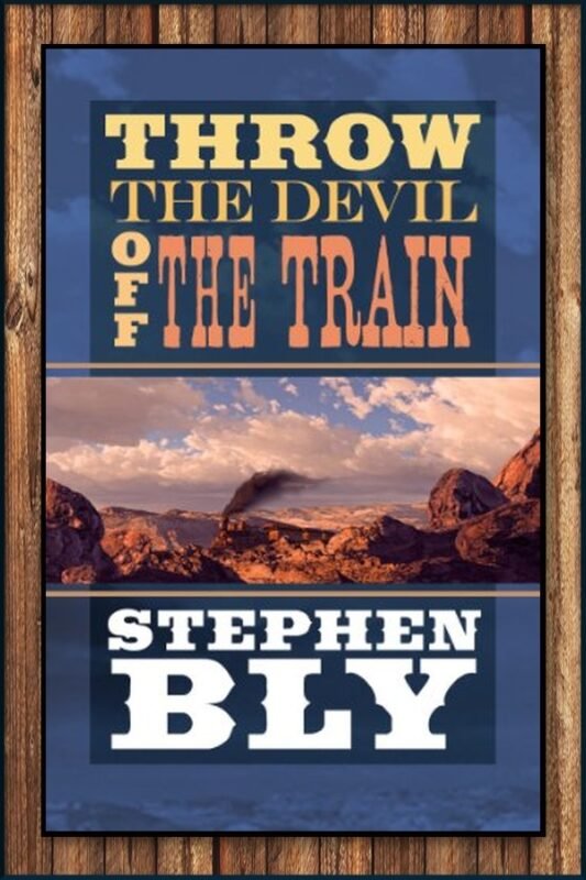 Throw The Devil Off The Train – Western Romance Novel