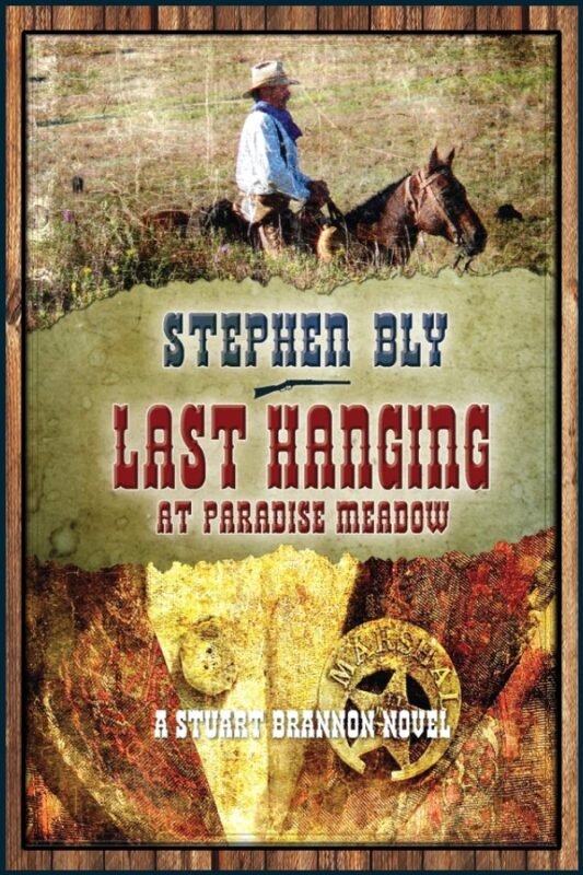 Last Hanging at Paradise Meadow