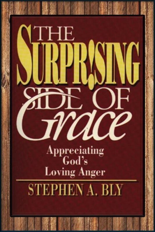 The Surprising Side of Grace – knowing God devotional Bible study