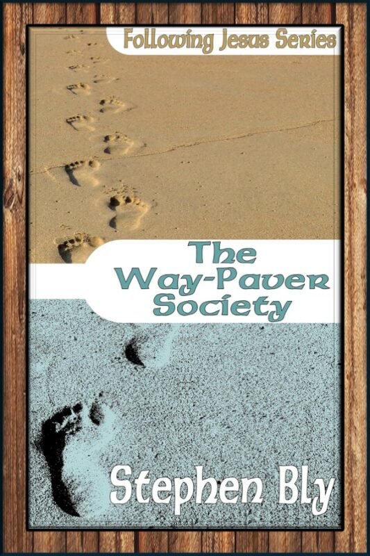 The Way-Paver Society, Following Jesus Series, eBooklet 1