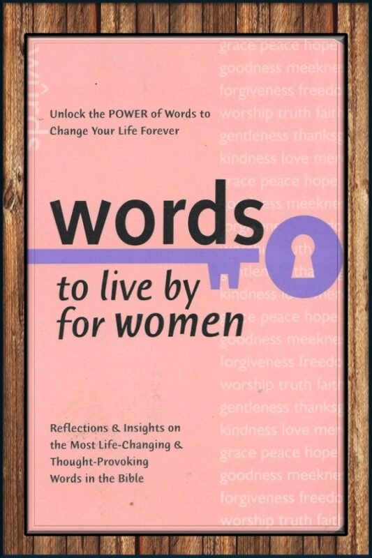Words To Live By For Women-Devotional